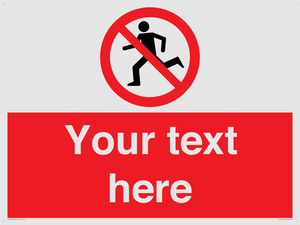 Custom No Running Sign